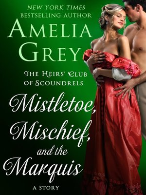 cover image of Mistletoe, Mischief, and the Marquis